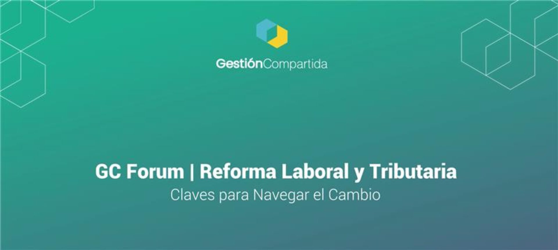 GC FORUM  Reforma Laboral & Tributaria